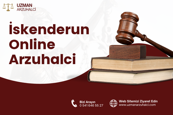 İskenderun Online Arzuhalci