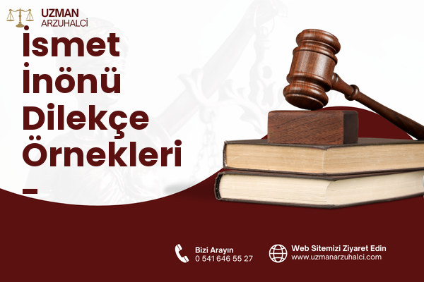 İsmet İnönü Dilekçe Örnekleri - Bozüyük