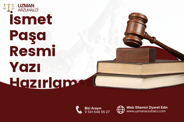 İsmet Paşa Resmi Yazı Hazırlama - Konak