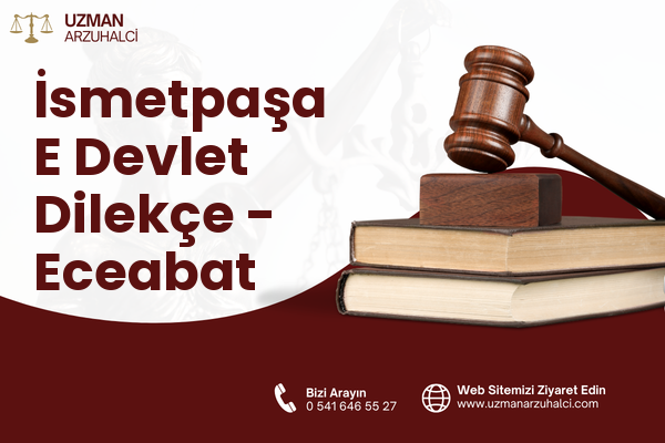 İsmetpaşa E Devlet Dilekçe - Eceabat