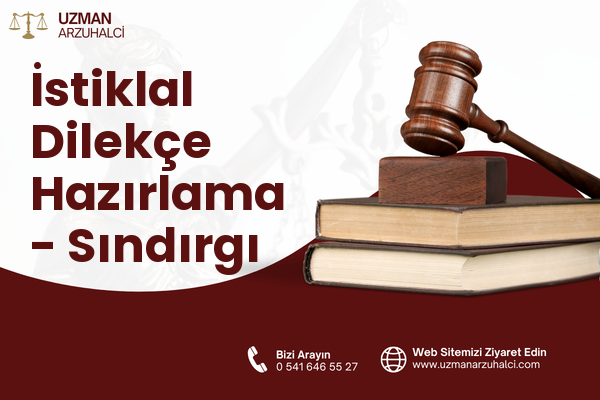 İstiklal Dilekçe Hazırlama - Sındırgı