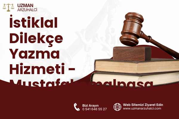 İstiklal Dilekçe Yazma Hizmeti - Mustafakemalpaşa