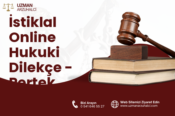 İstiklal Online Hukuki Dilekçe - Pertek