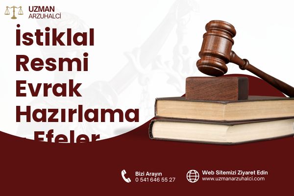 İstiklal Resmi Evrak Hazırlama - Efeler