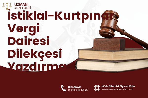 İstiklal-Kurtpınar Vergi Dairesi Dilekçesi Yazdırma - Muratlı