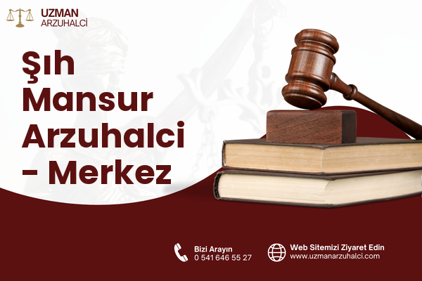 Şıh Mansur Arzuhalci - Merkez