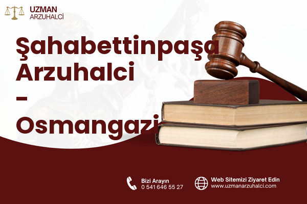 Şahabettinpaşa Arzuhalci - Osmangazi