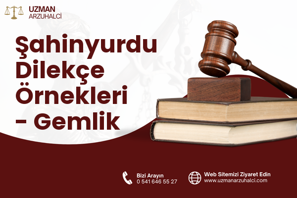 Şahinyurdu Dilekçe Örnekleri - Gemlik
