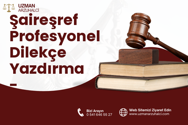 Şaireşref Profesyonel Dilekçe Yazdırma - Kırkağaç