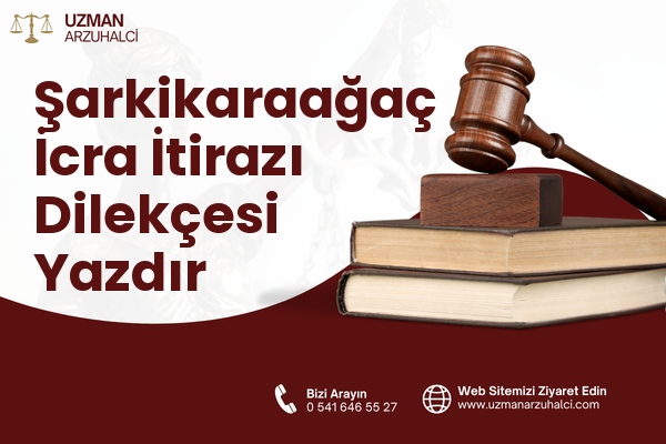 Şarkikaraağaç İcra İtirazı Dilekçesi Yazdır