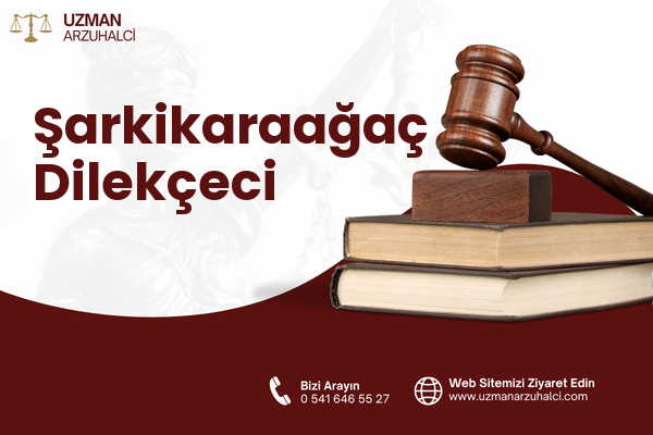 Şarkikaraağaç Dilekçeci