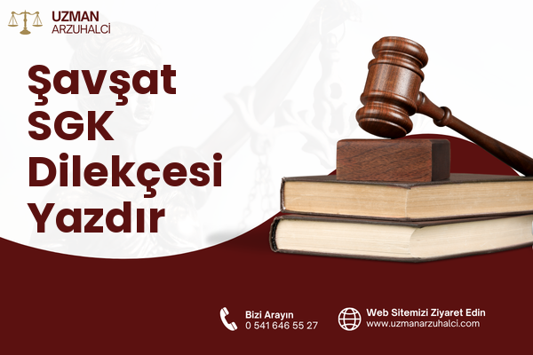 Şavşat SGK Dilekçesi Yazdır