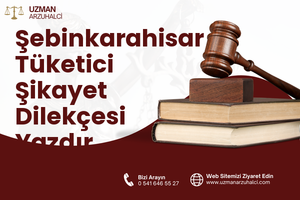 Şebinkarahisar Tüketici Şikayet Dilekçesi Yazdır