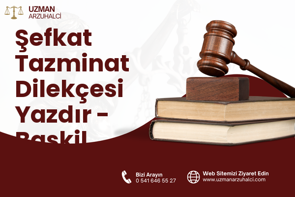 Şefkat Tazminat Dilekçesi Yazdır - Baskil