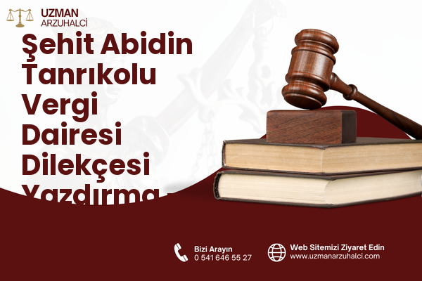 Şehit Abidin Tanrıkolu Vergi Dairesi Dilekçesi Yazdırma - Besni