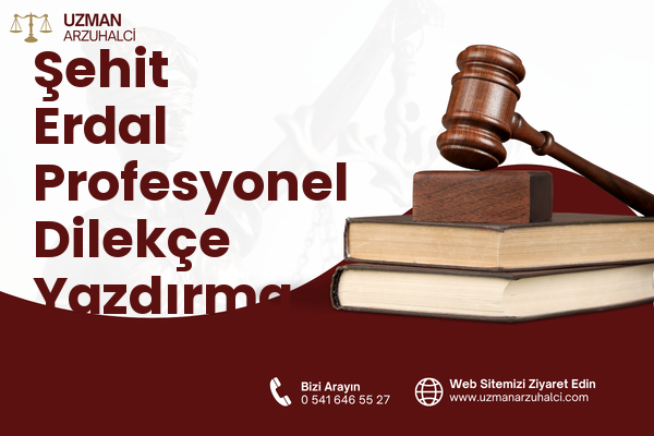 Şehit Erdal Profesyonel Dilekçe Yazdırma - Besni