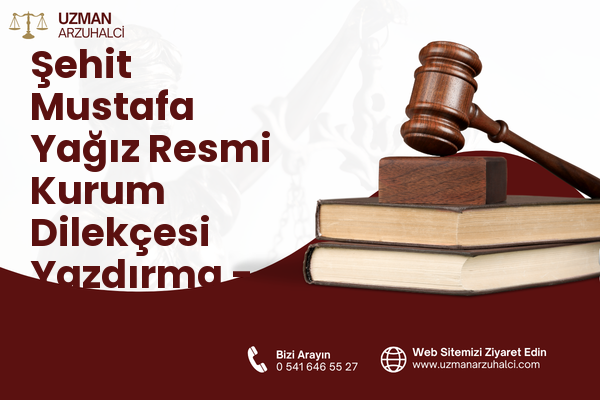 Şehit Mustafa Yağız Resmi Kurum Dilekçesi Yazdırma - Kadirli