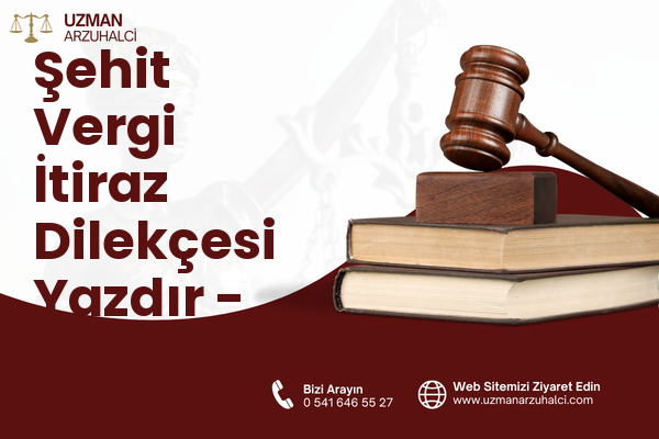 Şehit Vergi İtiraz Dilekçesi Yazdır - Sandıklı