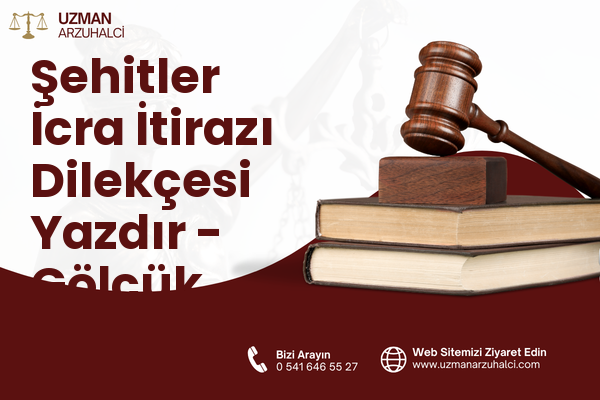 Şehitler İcra İtirazı Dilekçesi Yazdır - Gölcük