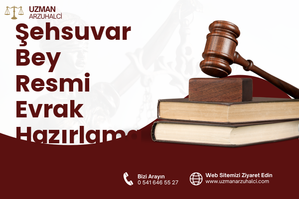 Şehsuvar Bey Resmi Evrak Hazırlama - Fatih