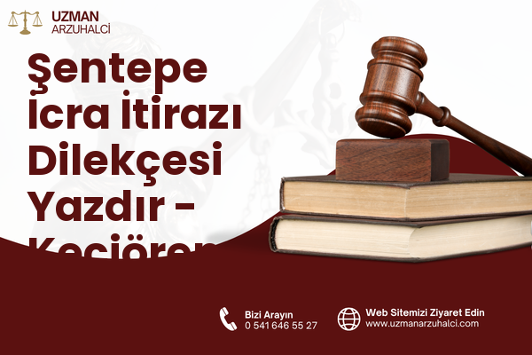 Şentepe İcra İtirazı Dilekçesi Yazdır - Keçiören