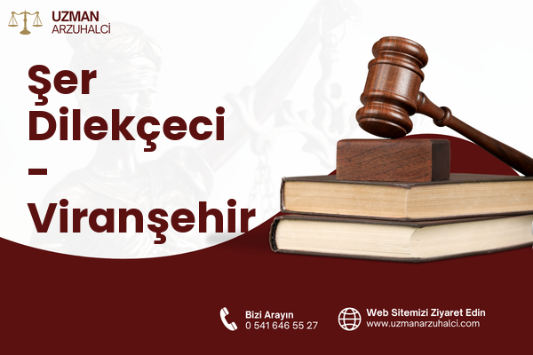 Şer Dilekçeci - Viranşehir