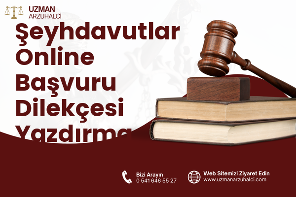Şeyhdavutlar Online Başvuru Dilekçesi Yazdırma - Sarıgöl