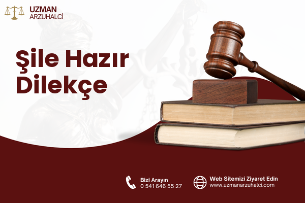 Şile Hazır Dilekçe