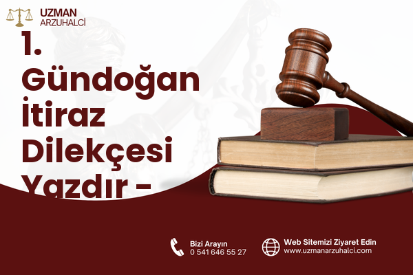 1. Gündoğan İtiraz Dilekçesi Yazdır - Altıeylül