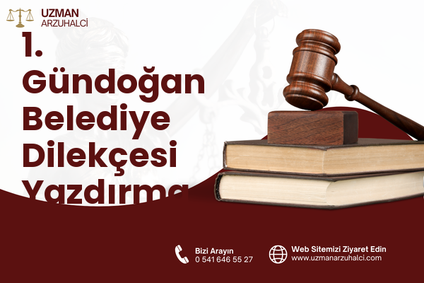 1. Gündoğan Belediye Dilekçesi Yazdırma - Altıeylül