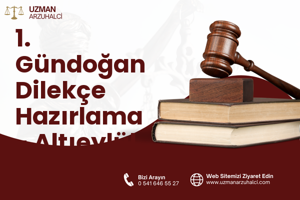 1. Gündoğan Dilekçe Hazırlama - Altıeylül