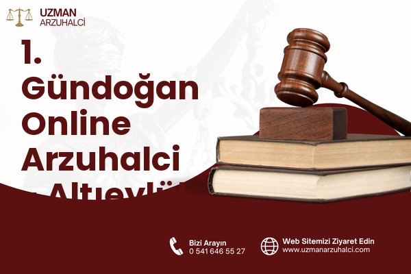 1. Gündoğan Online Arzuhalci - Altıeylül