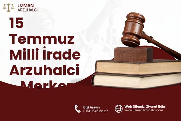 15 Temmuz Milli İrade Arzuhalci - Merkez