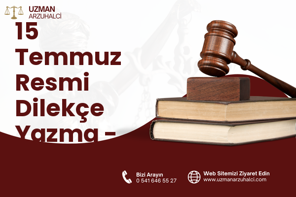 15 Temmuz Resmi Dilekçe Yazma - Eyyübiye