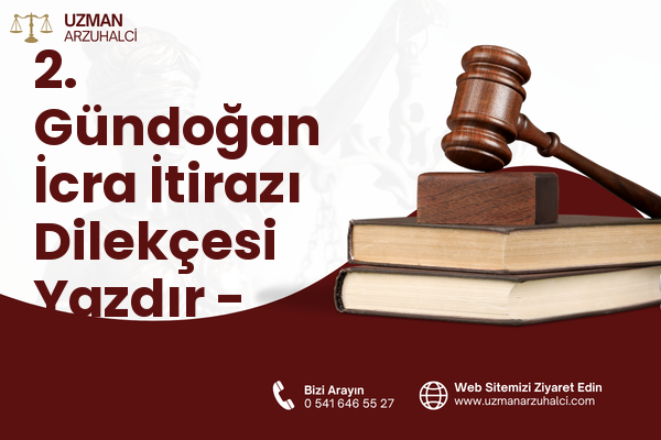 2. Gündoğan İcra İtirazı Dilekçesi Yazdır - Altıeylül