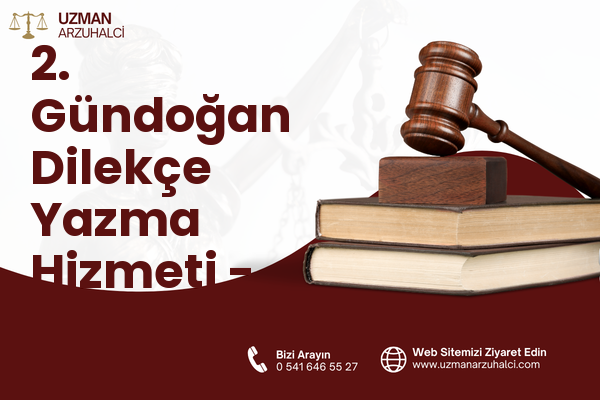 2. Gündoğan Dilekçe Yazma Hizmeti - Altıeylül