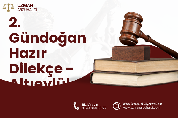 2. Gündoğan Hazır Dilekçe - Altıeylül