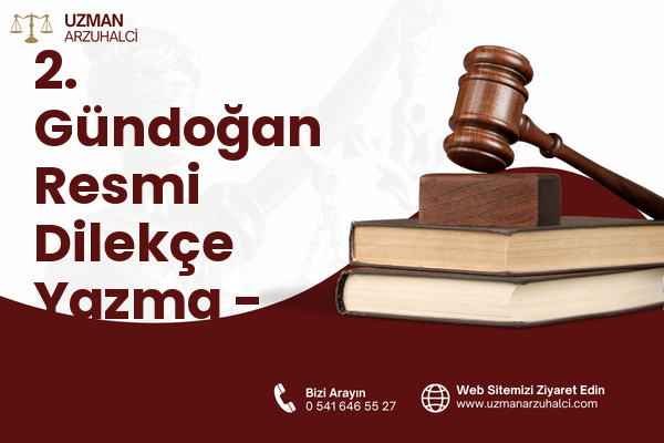 2. Gündoğan Resmi Dilekçe Yazma - Altıeylül