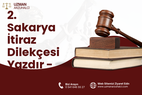 2. Sakarya İtiraz Dilekçesi Yazdır - Karesi