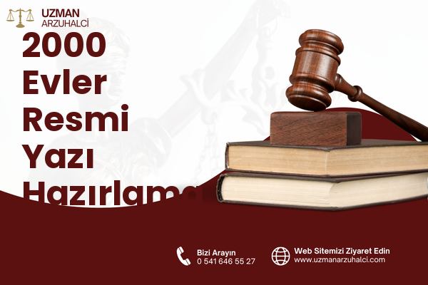 2000 Evler Resmi Yazı Hazırlama - Merkez
