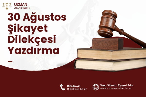 30 Ağustos Şikayet Dilekçesi Yazdırma - Menemen