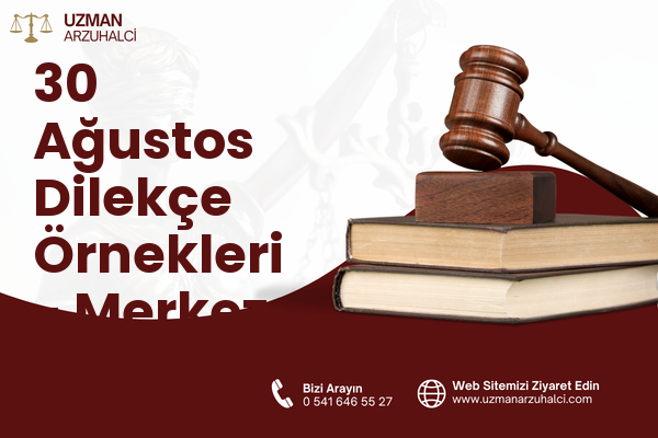 30 Ağustos Dilekçe Örnekleri - Merkez