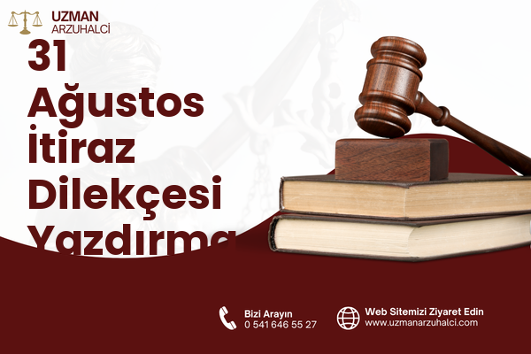 31 Ağustos İtiraz Dilekçesi Yazdırma - Banaz