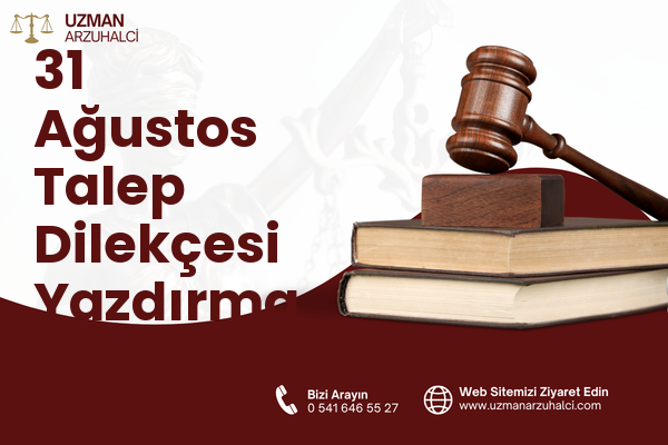 31 Ağustos Talep Dilekçesi Yazdırma - Banaz