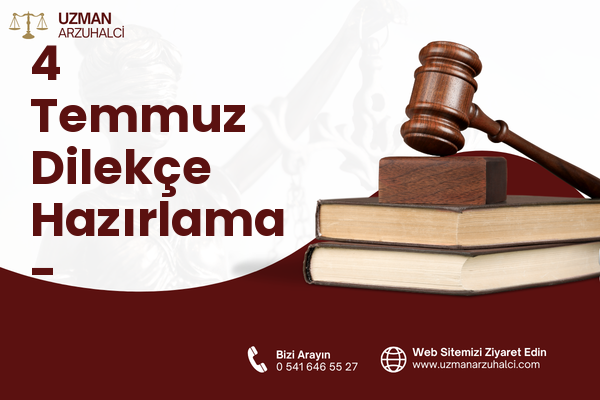 4 Temmuz Dilekçe Hazırlama - Karamürsel