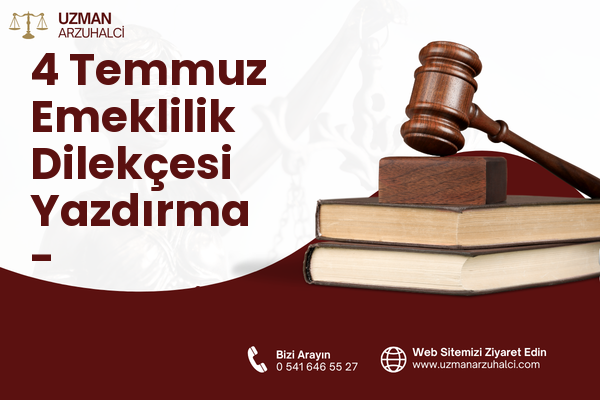 4 Temmuz Emeklilik Dilekçesi Yazdırma - Karamürsel