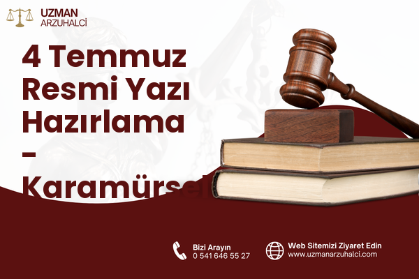 4 Temmuz Resmi Yazı Hazırlama - Karamürsel