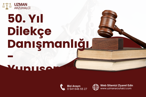 50. Yıl Dilekçe Danışmanlığı - Yunusemre