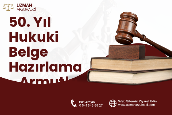 50. Yıl Hukuki Belge Hazırlama - Armutlu