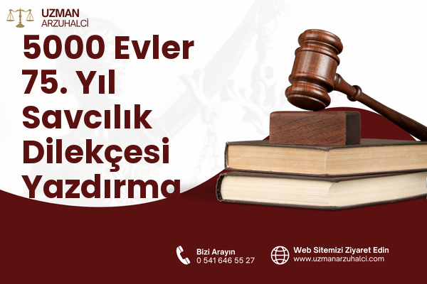 5000 Evler 75. Yıl Savcılık Dilekçesi Yazdırma - Merkez